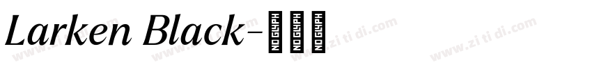 Larken Black字体转换